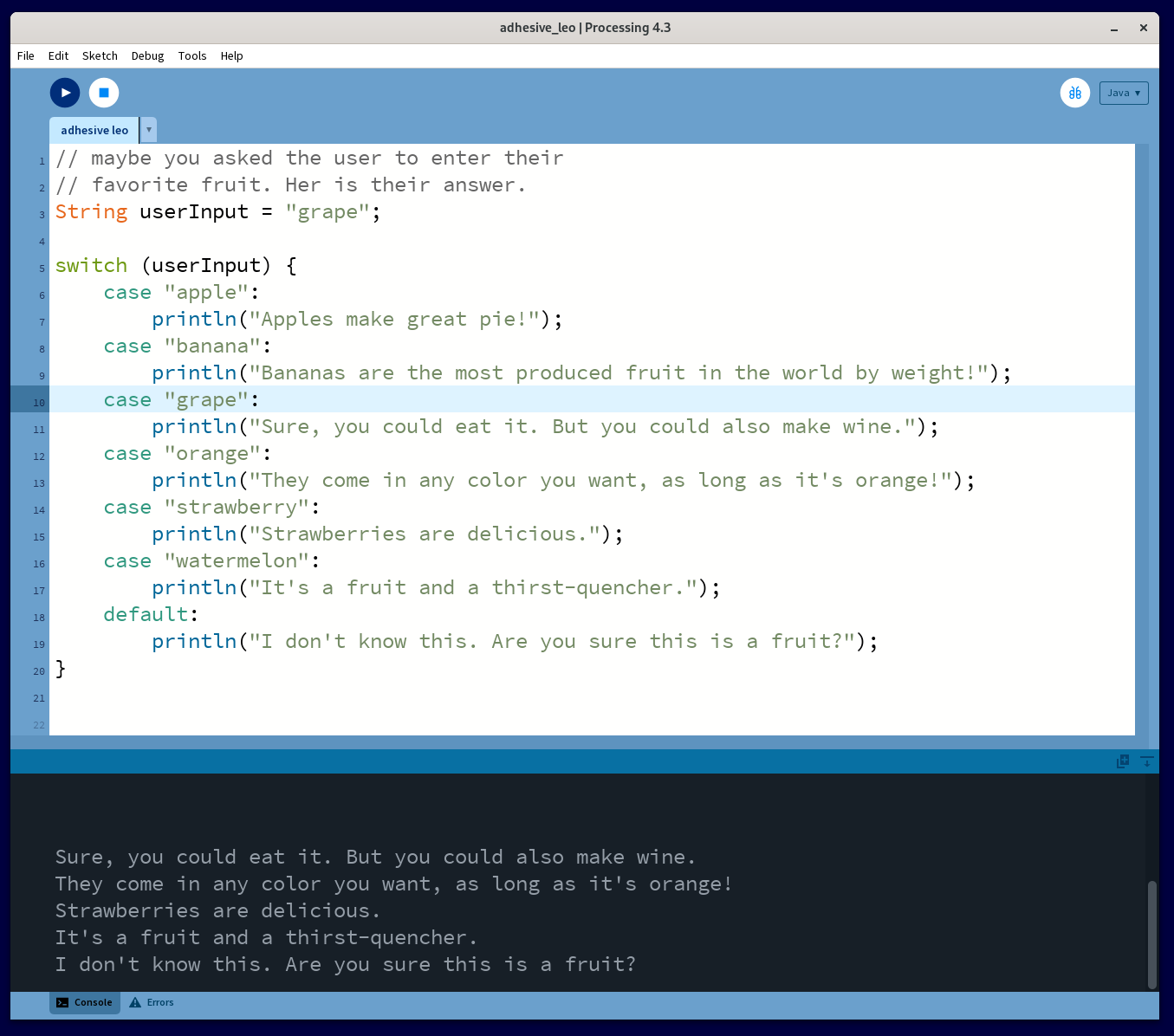 Processing IDE with the code above and a bunch of output, starting at the "grape" output